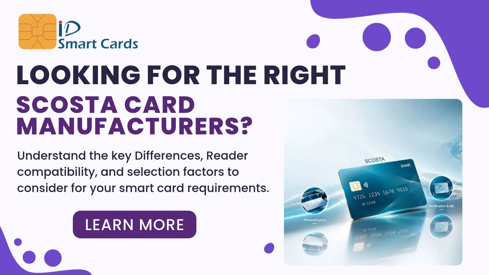 A promotional banner by ID Smart Cards titled "Looking for the Right SCOSTA Card Manufacturers?", highlighting reader compatibility, key differences, and smart card selection factors